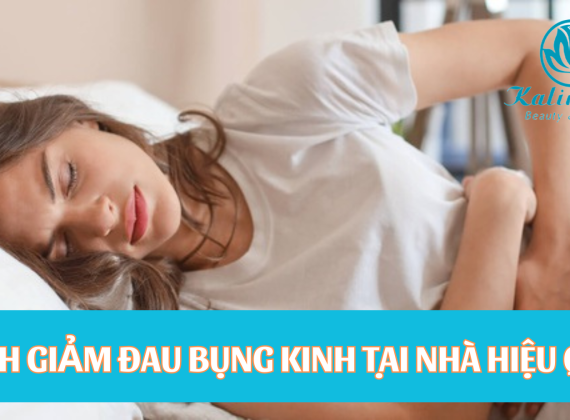CÁCH GIẢM ĐAU BỤNG KINH TẠI NHÀ HIỆU QUẢ