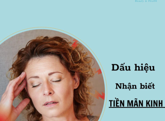 dấu hiệu tiền mãn kinh
