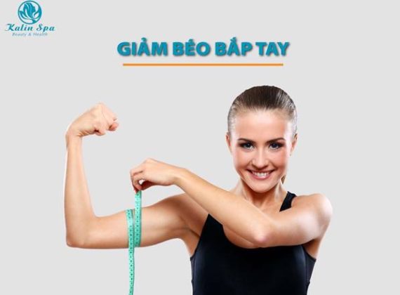 Liệu trình giảm béo bắp tay tại Kalin Spa.